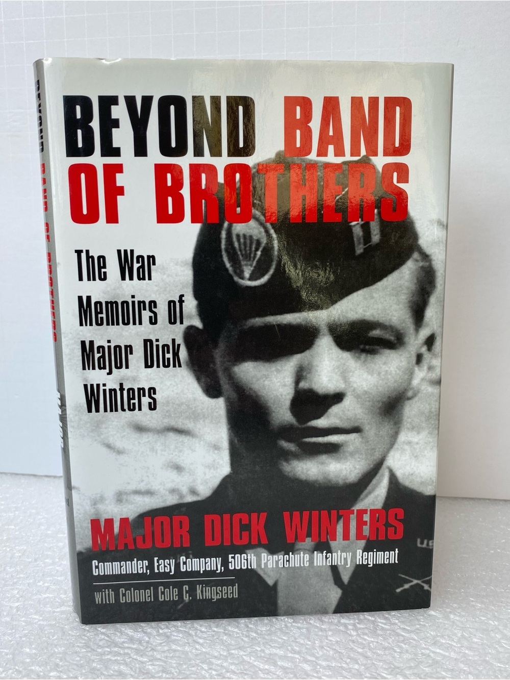 Beyond Band of Brothers War Memoirs of Major Dick Winters Hardcover Book 2006